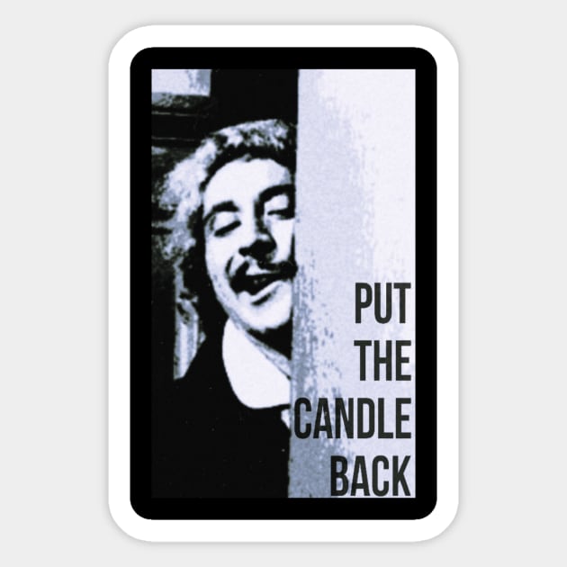 put the candle back : sedagive Sticker by hot_issue